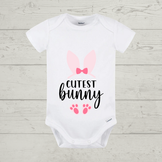 Easter Baby Onesie -  "Cutest Little Bunny" Customizable